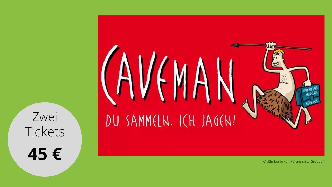 Ticket für "Caveman" - die Comedy Show in Berlin.
